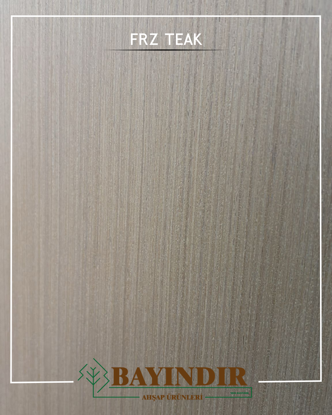 FRZ Teak - Samsun MDF satışı